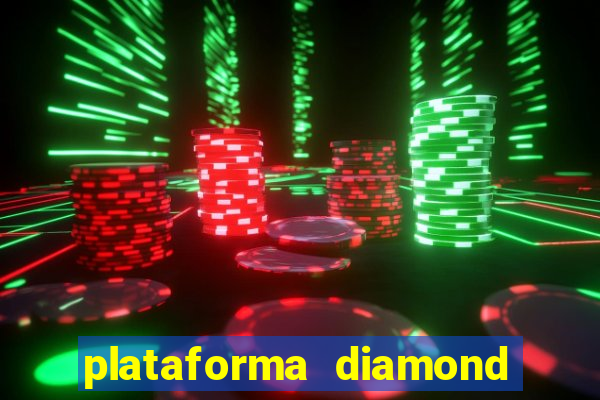 plataforma diamond 777 bet